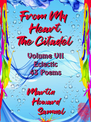 cover image of From My Heart, the Citadel--Volume VII--Eclectic